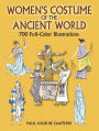 Women's Costume of the Ancient World: 700 Full-Color Illustrations