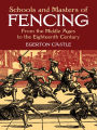 Schools and Masters of Fencing: From the Middle Ages to the Eighteenth Century