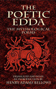 Title: The Poetic Edda: The Mythological Poems, Author: Henry Adams Bellows