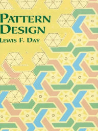 Title: Pattern Design, Author: Lewis F. Day