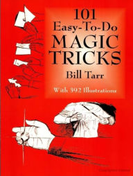 Title: 101 Easy-to-Do Magic Tricks, Author: Bill Tarr