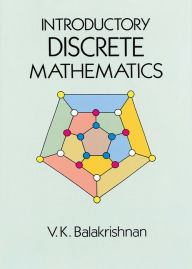 Title: Introductory Discrete Mathematics, Author: V. K . Balakrishnan
