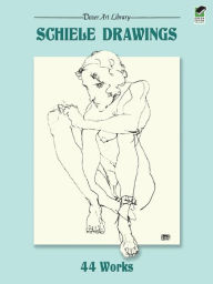 Title: Schiele Drawings: 44 Works, Author: Egon Schiele