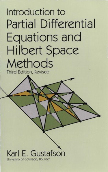 Introduction to Partial Differential Equations and Hilbert Space Methods