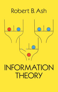 Title: Information Theory, Author: Robert B. Ash