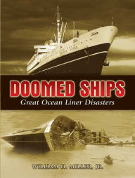 Title: Doomed Ships: Great Ocean Liner Disasters, Author: William H.