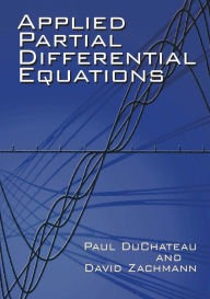 Title: Applied Partial Differential Equations, Author: Paul DuChateau