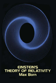 Title: Einstein's Theory of Relativity, Author: Max Born