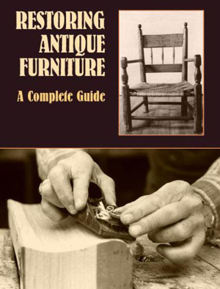 Restoring Antique Furniture: A Complete Guide
