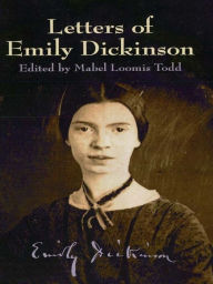 Title: Letters of Emily Dickinson, Author: Emily Dickinson