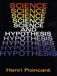 Title: Science and Hypothesis, Author: Henri Poincaré