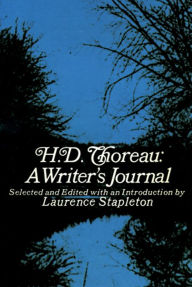 Title: H. D. Thoreau, a Writer's Journal, Author: Laurence Stapleton