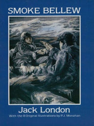 Title: Smoke Bellew, Author: Jack London