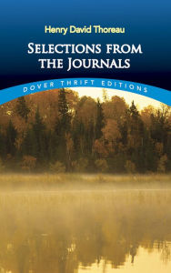 Title: Selections from the Journals, Author: Henry David Thoreau