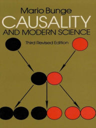 Title: Causality and Modern Science: Third Revised Edition, Author: Mario Bunge