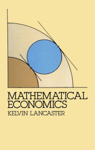 Title: Mathematical Economics, Author: Kelvin Lancaster