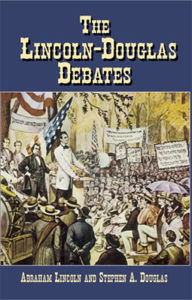 Title: The Lincoln-Douglas Debates, Author: Abraham Lincoln
