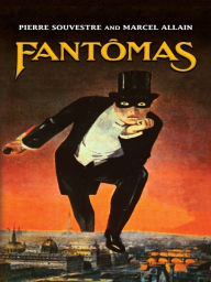 Title: Fantômas, Author: Marcel Allain