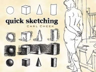 Title: Quick Sketching, Author: Carl Cheek