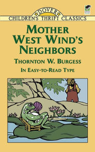 Title: Mother West Wind's Neighbors, Author: Thornton W. Burgess