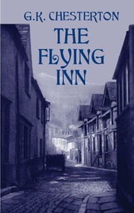 Title: The Flying Inn, Author: G. K. Chesterton