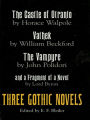 Three Gothic Novels