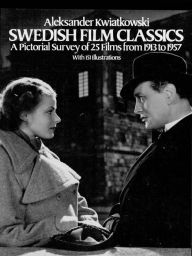 Title: Swedish Film Classics, Author: A. Kwiatkowski