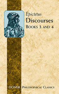 Title: Discourses (Books 3 and 4), Author: Epictetus