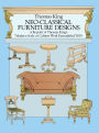 Neo-Classical Furniture Designs: A Reprint of Thomas King's 