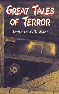 Title: Great Tales of Terror, Author: S. T. Joshi