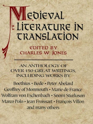 Medieval Literature in Translation by Charles W. Jones | NOOK Book ...