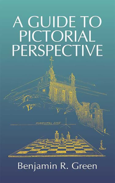 A Guide to Pictorial Perspective