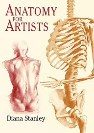 Title: Anatomy for Artists, Author: Diana Stanley