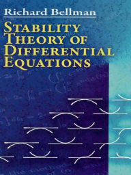 Title: Stability Theory of Differential Equations, Author: Richard Bellman