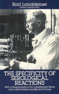 Title: The Specificity of Serological Reactions, Author: Karl Landsteiner