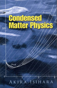 Title: Condensed Matter Physics, Author: A. Isihara