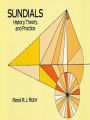 Sundials: History, Theory, and Practice