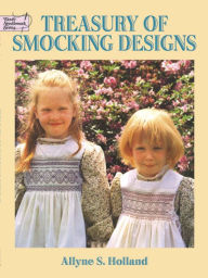 Title: Treasury of Smocking Designs, Author: Allyne S. Holland