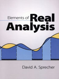 Title: Elements of Real Analysis, Author: David A. Sprecher