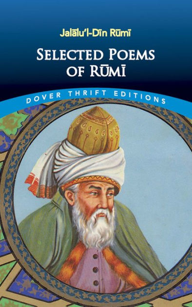 Selected Poems of Rumi by Rumi, Paperback | Barnes & Noble®