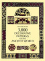 3,000 Decorative Patterns of the Ancient World
