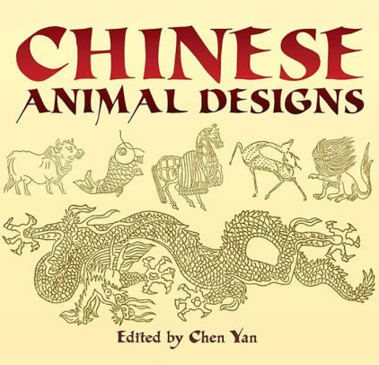 Chinese Animal Designs by Chen Yan | NOOK Book (eBook) | Barnes & Noble®