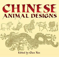 Title: Chinese Animal Designs, Author: Chen Yan