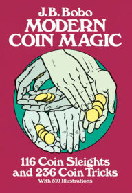 Title: Modern Coin Magic, Author: J. B. Bobo