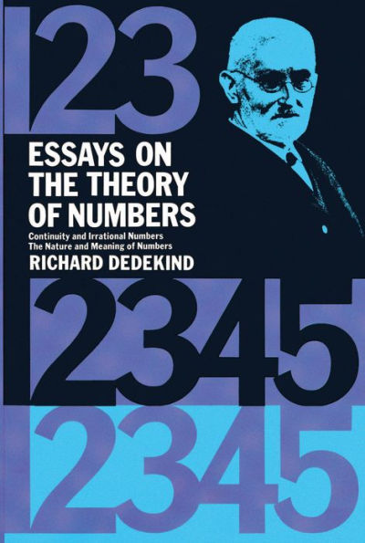 Essays on the Theory of Numbers