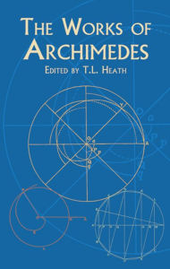 Title: The Works of Archimedes, Author: Archimedes