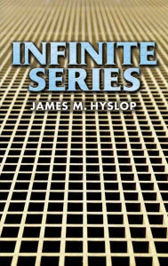 Title: Infinite Series, Author: James M Hyslop