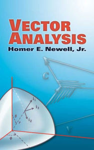 Title: Vector Analysis, Author: Homer E. Newell Jr.