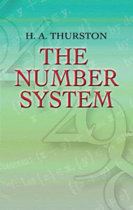 Title: The Number System, Author: H. A. Thurston