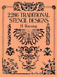 Title: 2,286 Traditional Stencil Designs, Author: H. Roessing